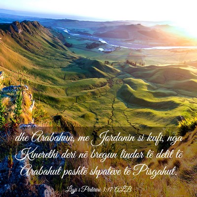 Picture 03 - Ligji i Përtërirë 3:17 ALB - dhe Arabahun, me Jordanin si kufi, nga Kinerethi - Bible Verse Picture