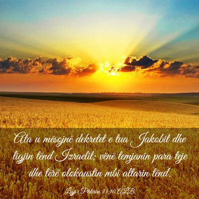 Picture 03 - Ligji i Përtërirë 33:10 ALB - Ata u mësojnë dekretet e tua Jakobit dhe ligjin - Bible Verse Picture