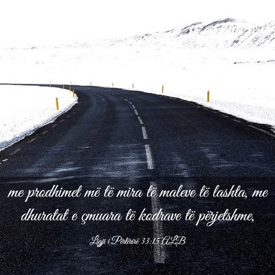 Picture 03 - Ligji i Përtërirë 33:15 ALB - me prodhimet më të mira të maleve të lashta, - Bible Verse Picture