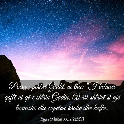 Picture 03 - Ligji i Përtërirë 33:20 ALB - Përsa i përket Gadit, ai tha: 