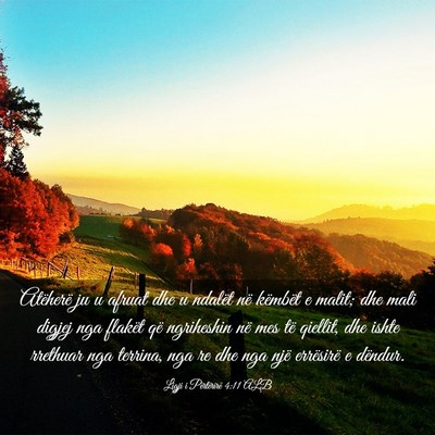 Picture 03 - Ligji i Përtërirë 4:11 ALB - Atëherë ju u afruat dhe u ndalët në këmbët - Bible Verse Picture