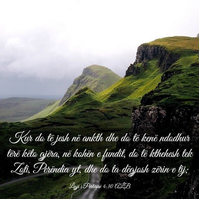 Picture 03 - Ligji i Përtërirë 4:30 ALB - Kur do të jesh në ankth dhe do të kenë - Bible Verse Picture