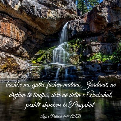 Picture 03 - Ligji i Përtërirë 4:49 ALB - bashkë me gjithë fushën matanë Jordanit, në - Bible Verse Picture