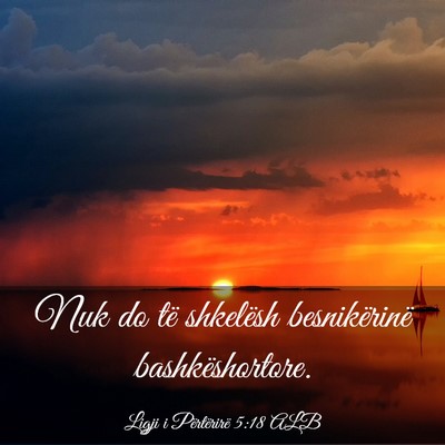 Picture 03 - Ligji i Përtërirë 5:18 ALB - Nuk do të shkelësh besnikërinë - Bible Verse Picture