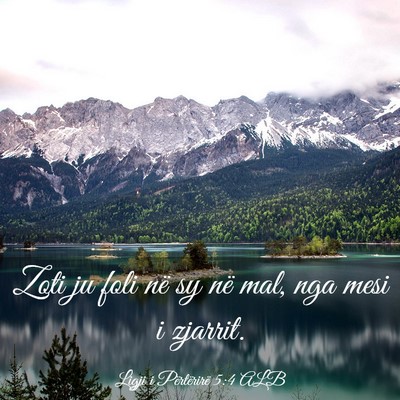 Picture 03 - Ligji i Përtërirë 5:4 ALB - Zoti ju foli në sy në mal, nga mesi i - Bible Verse Picture