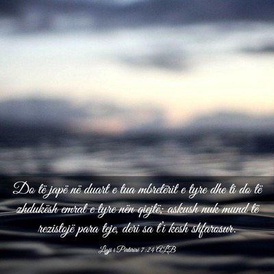 Picture 03 - Ligji i Përtërirë 7:24 ALB - Do të japë në duart e tua mbretërit e tyre - Bible Verse Picture