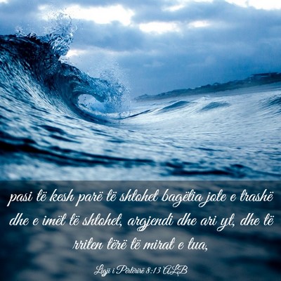 Picture 03 - Ligji i Përtërirë 8:13 ALB - pasi të kesh parë të shtohet bagëtia jote e - Bible Verse Picture