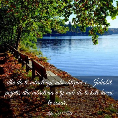 Picture 03 - Luka 1:33 ALB - dhe do të mbretërojë mbi shtëpinë e Jakobit - Bible Verse Picture