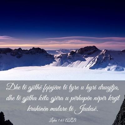 Picture 03 - Luka 1:65 ALB - Dhe të gjithë fqinjëve të tyre u hyri - Bible Verse Picture