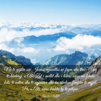 Picture 03 - Luka 10:21 ALB - Në të njëjtën orë Jezusi ngazëlloi në frym - Bible Verse Picture