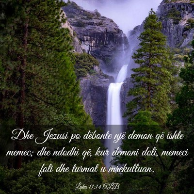 Picture 03 - Luka 11:14 ALB - Dhe Jezusi po dëbonte një demon që ishte - Bible Verse Picture