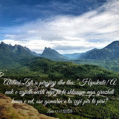 Picture 03 - Luka 13:15 ALB - Atëherë Zoti u përgjigj dhe tha: - Bible Verse Picture