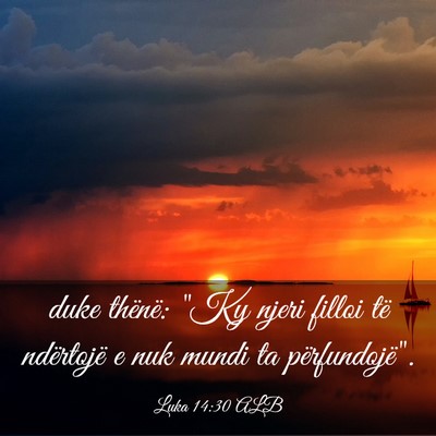 Picture 03 - Luka 14:30 ALB - duke thënë: 