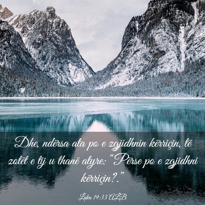 Picture 03 - Luka 19:33 ALB - Dhe, ndërsa ata po e zgjidhnin kërriçin, të - Bible Verse Picture
