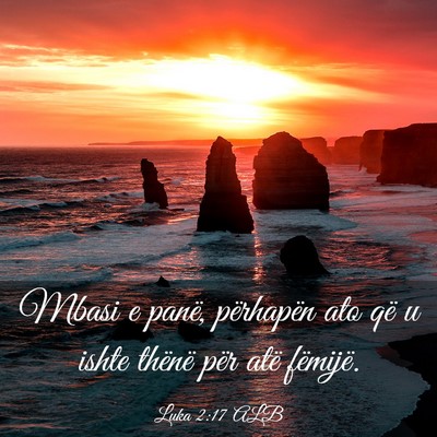 Picture 03 - Luka 2:17 ALB - Mbasi e panë, përhapën ato që u ishte thënë - Bible Verse Picture