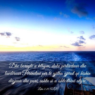 Picture 03 - Luka 2:20 ALB - Dhe barinjtë u kthyen, duke përlëvduar dhe - Bible Verse Picture