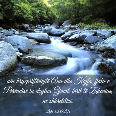 Picture 03 - Luka 3:2 ALB - nën kryepriftërinjtë Ana dhe Kajfa, fjala e - Bible Verse Picture