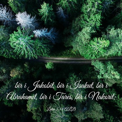 Picture 03 - Luka 3:34 ALB - bir i Jakobit, bir i Isakut, bir i Abrahamit, bir - Bible Verse Picture
