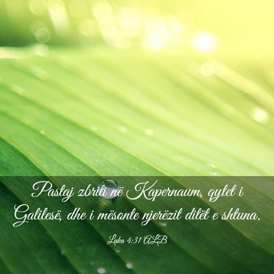Picture 03 - Luka 4:31 ALB - Pastaj zbriti në Kapernaum, qytet i Galilesë, - Bible Verse Picture