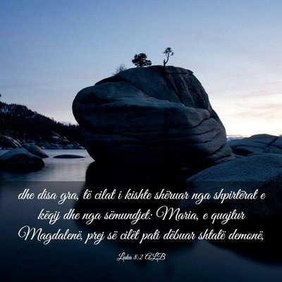 Picture 03 - Luka 8:2 ALB - dhe disa gra, të cilat i kishte shëruar nga - Bible Verse Picture