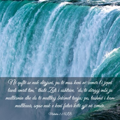 Picture 03 - Malakia 2:2 ALB - Në qoftë se nuk dëgjoni, po të mos keni në - Bible Verse Picture