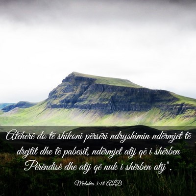 Picture 03 - Malakia 3:18 ALB - Atëherë do të shikoni përsëri ndryshimin - Bible Verse Picture