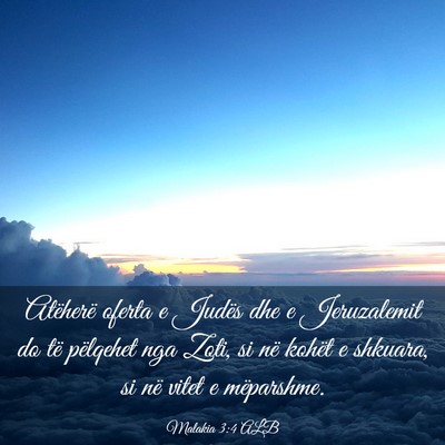 Picture 03 - Malakia 3:4 ALB - Atëherë oferta e Judës dhe e Jeruzalemit do - Bible Verse Picture