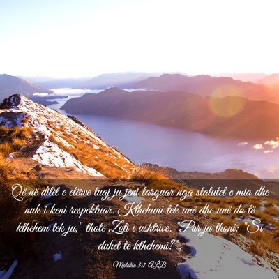 Picture 03 - Malakia 3:7 ALB - Që në ditët e etërve tuaj ju jeni larguar nga - Bible Verse Picture