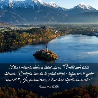 Picture 03 - Marku 11:17 ALB - Dhe i mësonte duke u thënë atyre: “Vallë - Bible Verse Picture