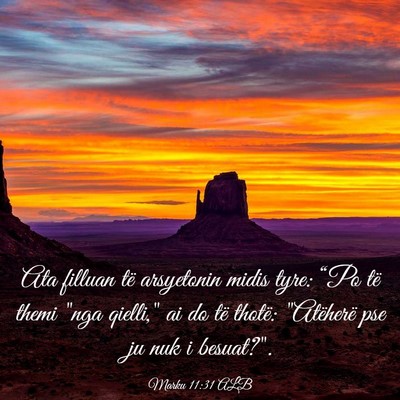 Picture 03 - Marku 11:31 ALB - Ata filluan të arsyetonin midis tyre: “Po të - Bible Verse Picture