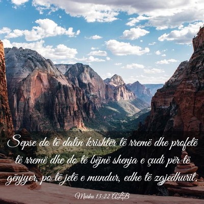 Picture 03 - Marku 13:22 ALB - Sepse do të dalin krishtër të rremë dhe - Bible Verse Picture