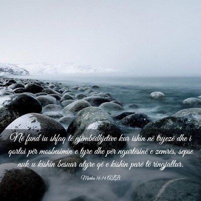 Picture 03 - Marku 16:14 ALB - Në fund iu shfaq të njëmbëdhjetëve kur ishin - Bible Verse Picture