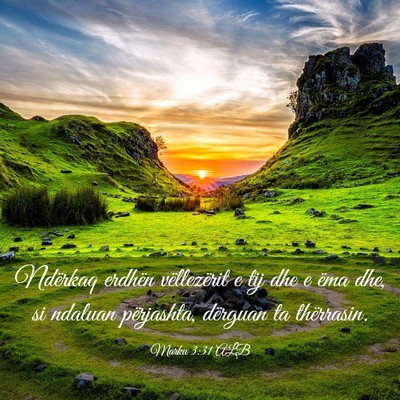 Picture 03 - Marku 3:31 ALB - Ndërkaq erdhën vëllezërit e tij dhe e ëma - Bible Verse Picture