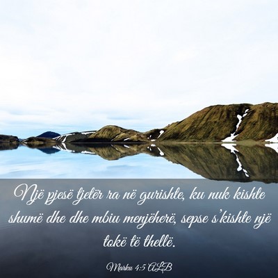 Picture 03 - Marku 4:5 ALB - Një pjesë tjetër ra në gurishte, ku nuk - Bible Verse Picture