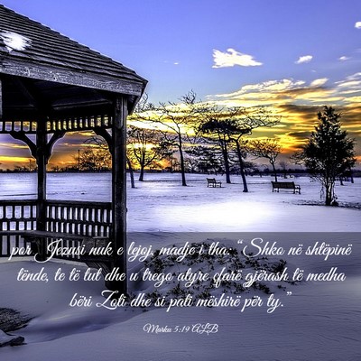 Picture 03 - Marku 5:19 ALB - por Jezusi nuk e lejoj, madje i tha: “Shko në - Bible Verse Picture