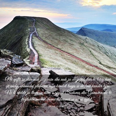 Picture 03 - Marku 6:11 ALB - Në qoftë se disa nuk ju presin dhe nuk ju - Bible Verse Picture
