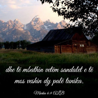 Picture 03 - Marku 6:9 ALB - dhe të mbathin vetëm sandalet e të mos veshin - Bible Verse Picture
