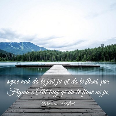 Picture 03 - Mateu 10:20 ALB - sepse nuk do të jeni ju që do të flisni, por - Bible Verse Picture