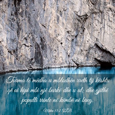 Picture 03 - Mateu 13:2 ALB - Turma të mëdha u mblodhën rreth tij kështu - Bible Verse Picture