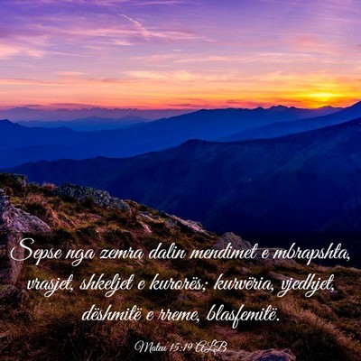 Picture 03 - Mateu 15:19 ALB - Sepse nga zemra dalin mendimet e mbrapshta, - Bible Verse Picture
