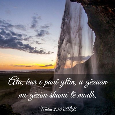 Picture 03 - Mateu 2:10 ALB - Ata, kur e panë yllin, u gëzuan me gëzim - Bible Verse Picture