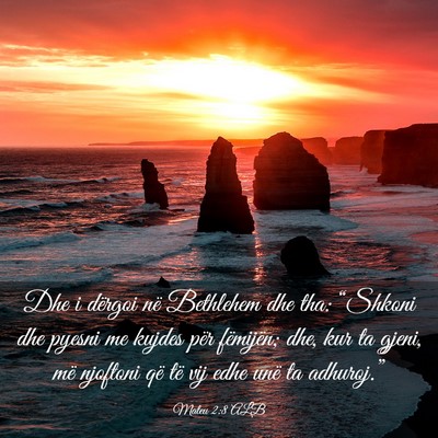 Picture 03 - Mateu 2:8 ALB - Dhe i dërgoi në Bethlehem dhe tha: “Shkoni - Bible Verse Picture