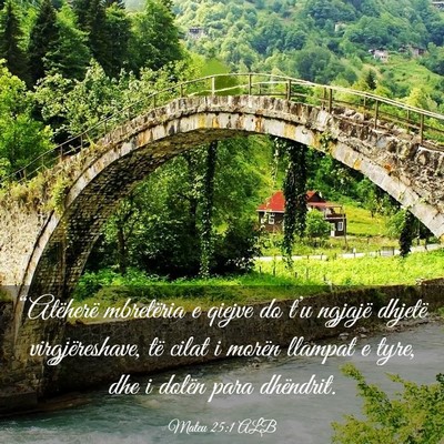 Picture 03 - Mateu 25:1 ALB - “Atëherë mbretëria e qiejve do t’u ngjajë - Bible Verse Picture