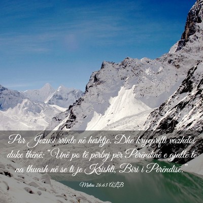 Picture 03 - Mateu 26:63 ALB - Por Jezusi rrinte në heshtje. Dhe kryeprifti - Bible Verse Picture