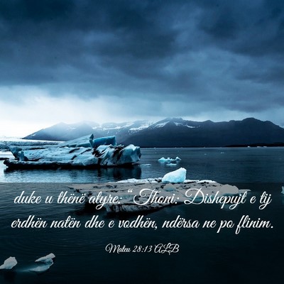 Picture 03 - Mateu 28:13 ALB - duke u thënë atyre: “Thoni: Dishepujt e tij - Bible Verse Picture