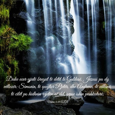 Picture 03 - Mateu 4:18 ALB - Duke ecur gjatë bregut të detit të Galilesë, - Bible Verse Picture