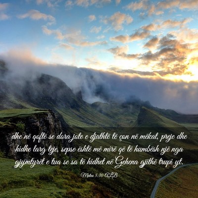 Picture 03 - Mateu 5:30 ALB - dhe në qoftë se dora jote e djathtë të çon - Bible Verse Picture