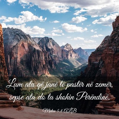 Picture 03 - Mateu 5:8 ALB - Lum ata që janë të pastër në zemër, sepse - Bible Verse Picture