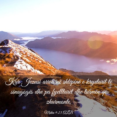 Picture 03 - Mateu 9:23 ALB - Kur Jezusi arriti në shtëpinë e kryetarit të - Bible Verse Picture