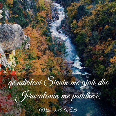 Picture 03 - Mikea 3:10 ALB - që ndërtoni Sionin me gjak dhe Jeruzalemin me - Bible Verse Picture
